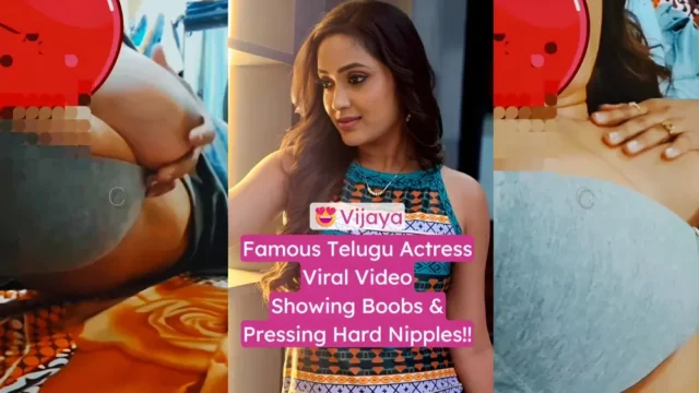 Famous Telugu Actress Vijaya Nude Video Pinching Her Hard Nipples